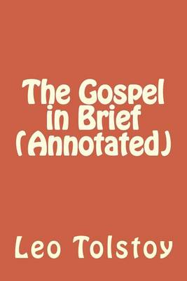Book cover for The Gospel in Brief (Annotated)