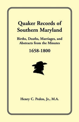 Book cover for Quaker Records of Southern Maryland, 1658-1800