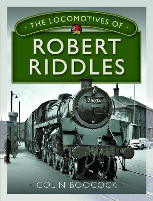 Book cover for The Locomotives of Robert Riddles