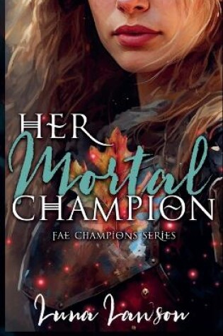 Cover of Her Mortal Champion