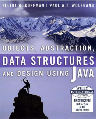 Cover of Objects, Abstraction, Data Structures and Design