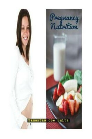 Cover of Pregnancy Nutrition