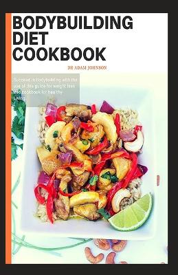 Book cover for Bodybuilding Diet Cookbook