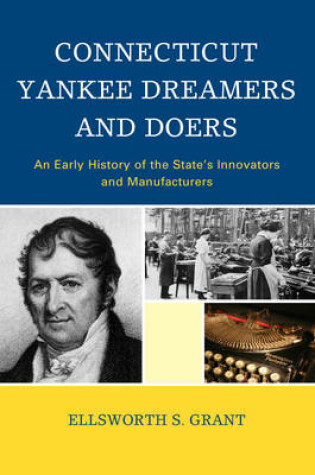 Cover of Connecticut Yankee Dreamers and Doers