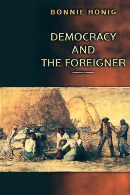 Book cover for Democracy and the Foreigner