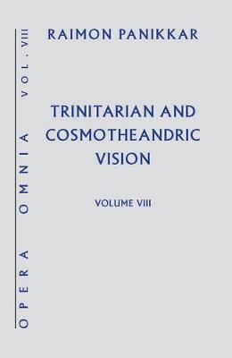 Book cover for Trinitarian and Cosmotheandric Vision