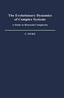 Cover of The Evolutionary Dynamics of Complex Systems