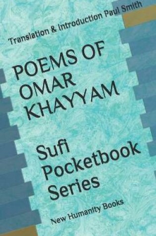 Cover of POEMS OF OMAR KHAYYAM Sufi Pocketbook Series