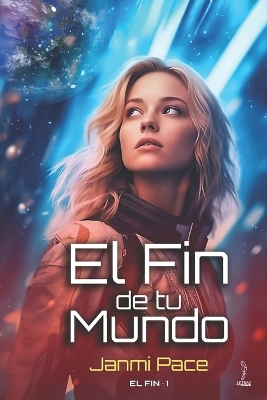 Book cover for El fin de tu mundo