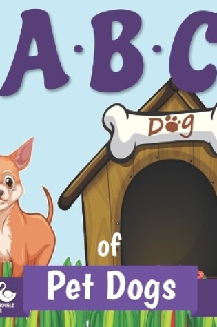 Cover of ABC of Pet Dogs