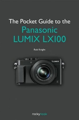 Book cover for Pocket Guide to the Panasonic Lumix Lx100