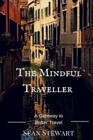 Cover of The Mindful Traveller