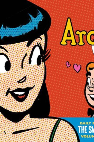 Cover of Archie: The Swingin' Sixties - The Complete Daily Newspaper Comics (1963-1965)