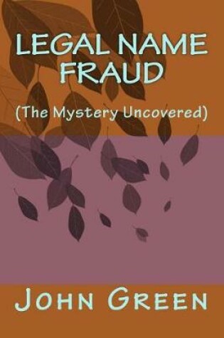 Cover of Legal Name Fraud