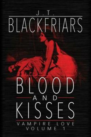 Cover of Blood and Kisses