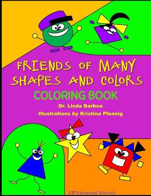 Book cover for Friends of Many Shapes and Colors Coloring Book