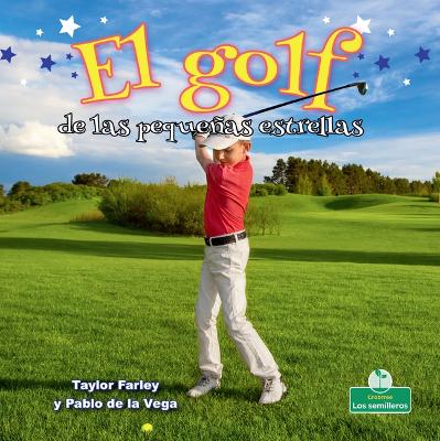 Book cover for El Golf de Las Peque�as Estrellas (Little Stars Golf)