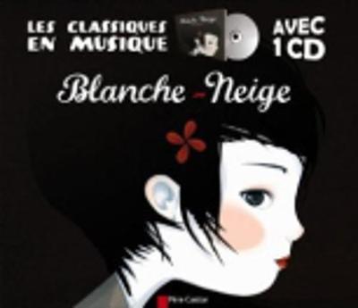 Book cover for Blanche-Neige (Livre + CD)