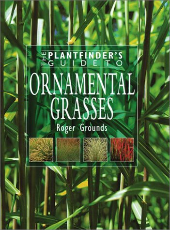 Cover of Plantfinder's Guide to Ornamental Grasses