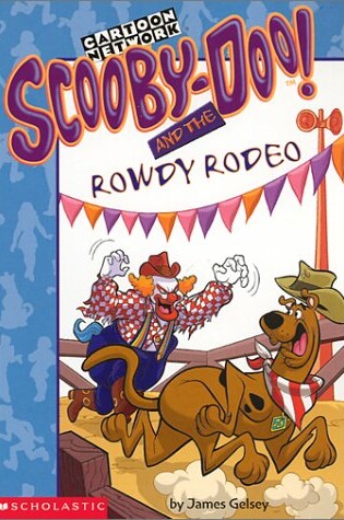 Cover of Scooby Doo & Rowdy Rodeo