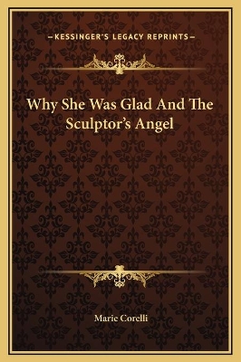 Book cover for Why She Was Glad And The Sculptor's Angel
