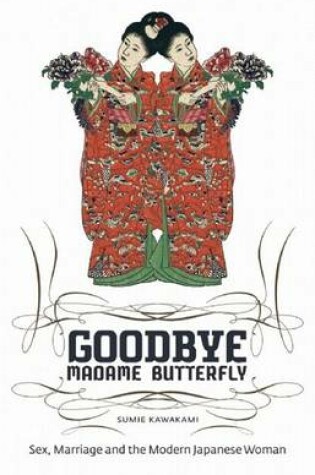 Cover of Goodbye Madame Butterfly