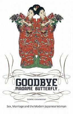 Cover of Goodbye Madame Butterfly