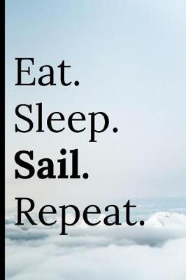 Book cover for Eat Sleep Sail Repeat