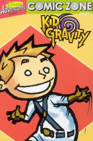 Cover of Comic Zone Kid Gravity