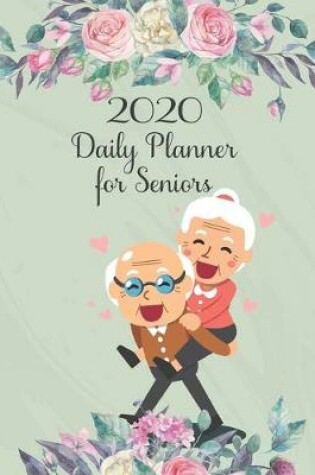 Cover of 2020 Daily Planner for Seniors