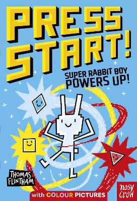 Book cover for Press Start! Super Rabbit Boy Powers Up!