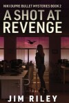 Book cover for A Shot at Revenge