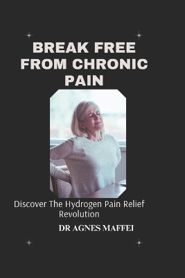 Book cover for Break Free from Chronic Pain