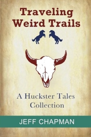 Cover of Traveling Weird Trails