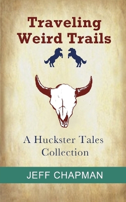 Book cover for Traveling Weird Trails