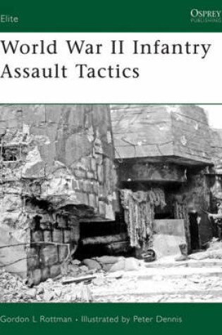 Cover of World War II Infantry Assault Tactics