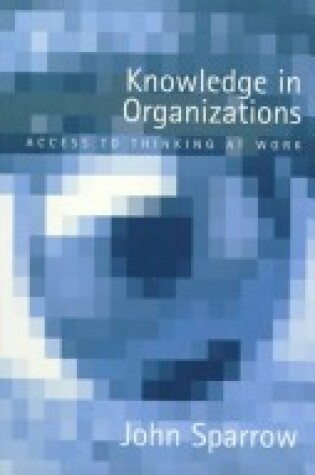 Cover of Knowledge in Organizations