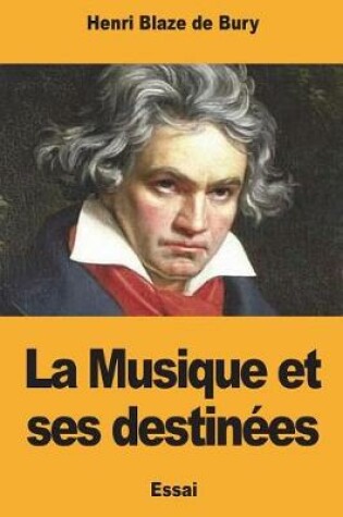 Cover of La Musique Et Ses Destin es