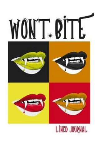 Cover of Won't Bite - Lined Journal