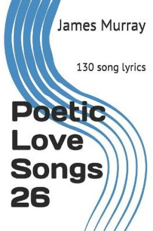 Cover of Poetic Love Songs 26