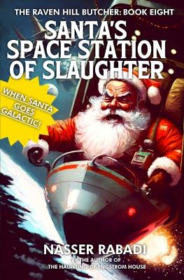 Book cover for Santa's Space Station of Slaughter