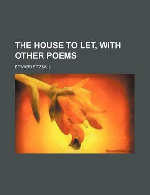 Book cover for The House to Let, with Other Poems