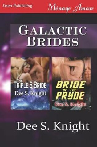 Cover of Galactic Brides [The Triple S Bride