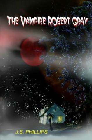 Cover of The Vampire Robert Gray