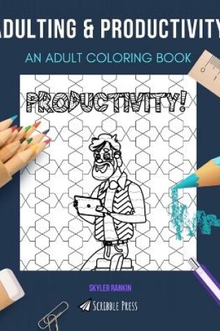 Cover of Adulting & Productivity