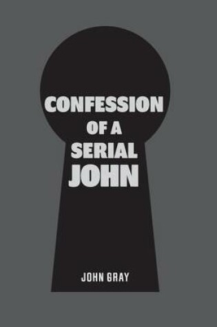 Cover of Confession of a Serial John