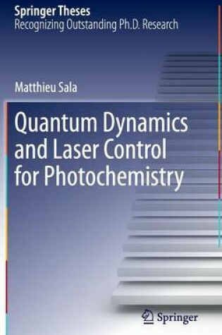 Cover of Quantum Dynamics and Laser Control for Photochemistry