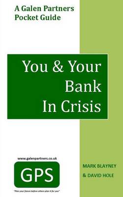Book cover for You & Your Bank In Crisis