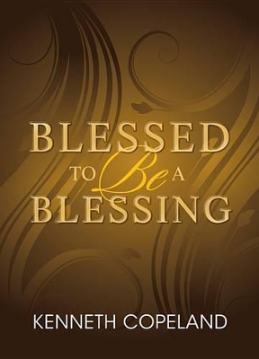 Book cover for Blessed to Be a Blessing