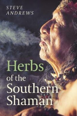 Cover of Herbs of the Southern Shaman